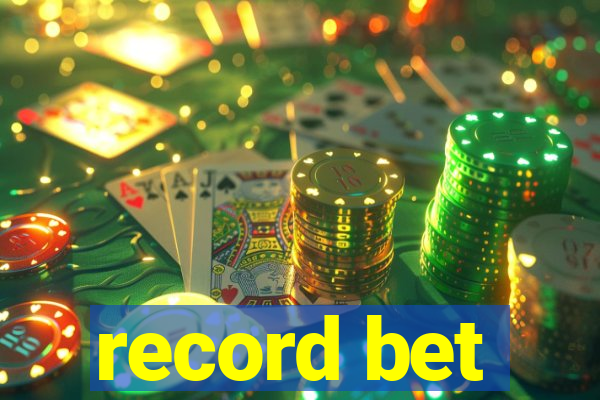 record bet